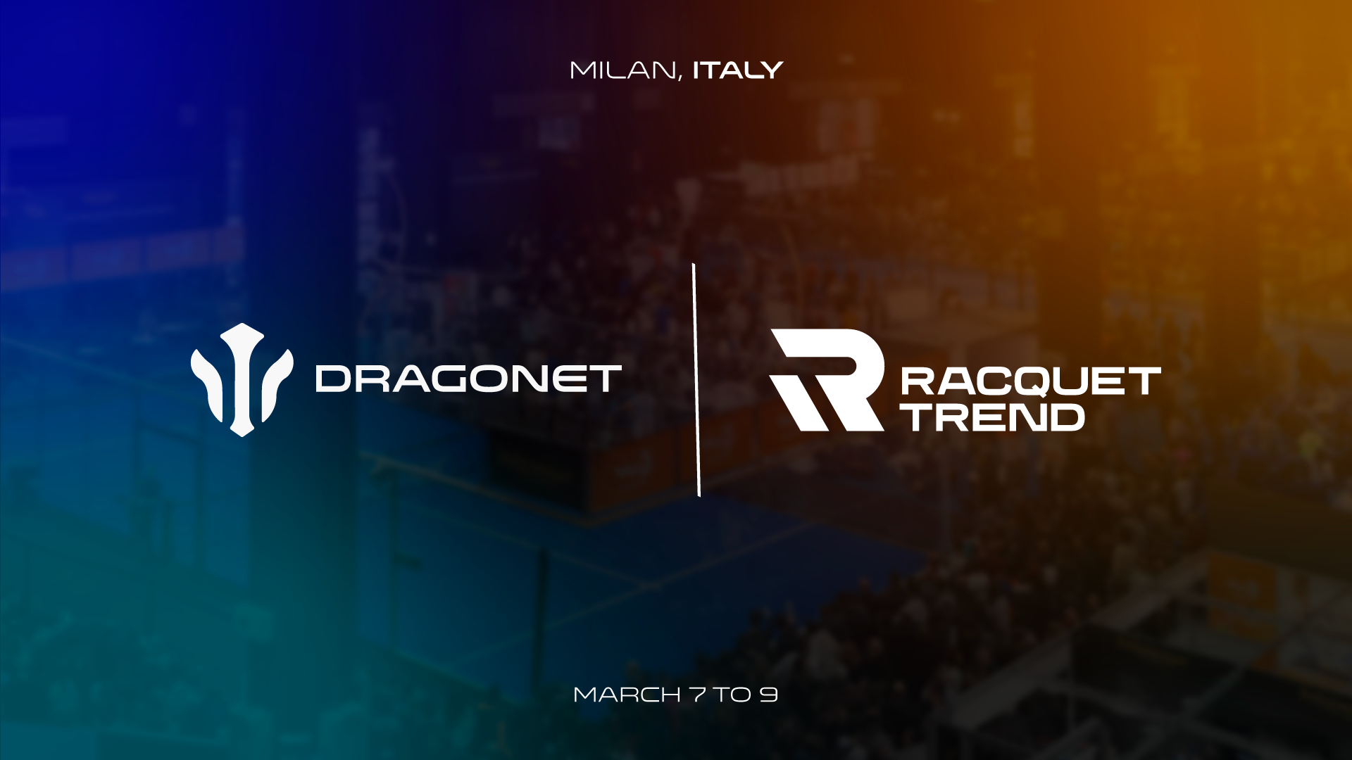 Dragonet at Racquet Trend in Milan with Three Areas